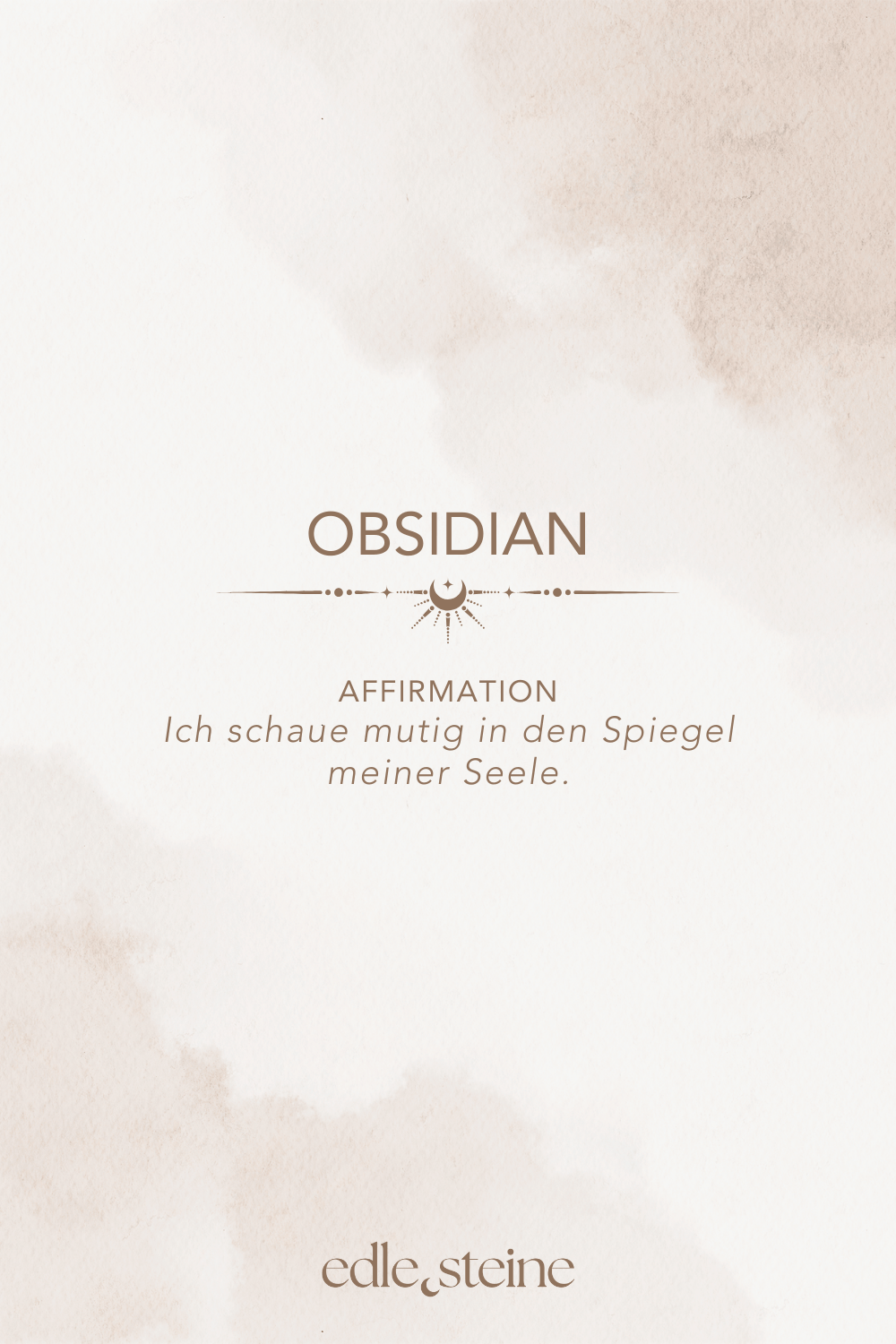 Schutz • Spiegel der Seele • Transformation ## **Obsidian – Der Edelstein der Wahrheit und Schutz** ## **⚫✨** **Ich schaue mutig in den Spiegel meiner Seele.** Obsidian ist ein mächtiger Begleiter für Selbsterkenntnis und Transformation. Er wirkt wie ein Spiegel, der dir deine tiefsten Gefühle, Blockaden und Wahrheiten zeigt – manchmal intensiv, aber immer heilsam. Mit seiner klaren Energie schenkt er Schutz und hilft dir, dich von alten Mustern zu lösen, damit Wachstum und innere Freiheit entstehen können. Er fördert Klarheit, Intuition und Disziplin, während er dich gleichzeitig erdet und stärkt. Obsidian ist ein Stein der Transformation – er zeigt dir, was in dir verborgen liegt, und unterstützt dich dabei, deine wahre Identität zu erkennen und anzunehmen. ### **✨** ### **Obsidian Eigenschaften** - **Mental:** Schutz, Identität, Reflektion, Wahrheit, Klarheit, Disziplin, Transformation, Intuition, Bewusstseinserweiterung, Wachstum, Spiegel der Seele, Medialität, Empfindungstiefe, Gefühle - **Körper:** Immunsystem, Entgiftung, Stressmanagement - **Chakra:** Wurzelchakra, Drittes Auge - **Planet:** Saturn - **Element:** Feuer, Erde - **Sternzeichen:** Widder, Zwillinge, Löwe, Waage, Skorpion, Steinbock, Skorpion, Schütze ### **🗿** ### **Mineralogische & historische Fakten** Obsidian ist ein vulkanisches Gesteinsglas, das durch die rasche Abkühlung von Lava entsteht. Seine glatte, tiefschwarze Oberfläche war schon in der Steinzeit begehrt – er wurde für Werkzeuge, Waffen und Schmuck verwendet. In alten Kulturen galt er als magischer Spiegelstein, mit dem man in die eigene Seele blicken konnte. Schaman:innen nutzten ihn zur Transformation, Reinigung und als Schutzstein gegen negative Einflüsse. Noch heute gilt Obsidian als starker Begleiter für alle, die sich mutig mit ihrer inneren Wahrheit auseinandersetzen möchten. ### **🌿** ### **Reflexionsfrage** Welcher Teil meiner Wahrheit möchte heute gesehen werden? ### **🌿** ### **Affirmation** *Ich schaue mutig in den Spiegel meiner Seele.*