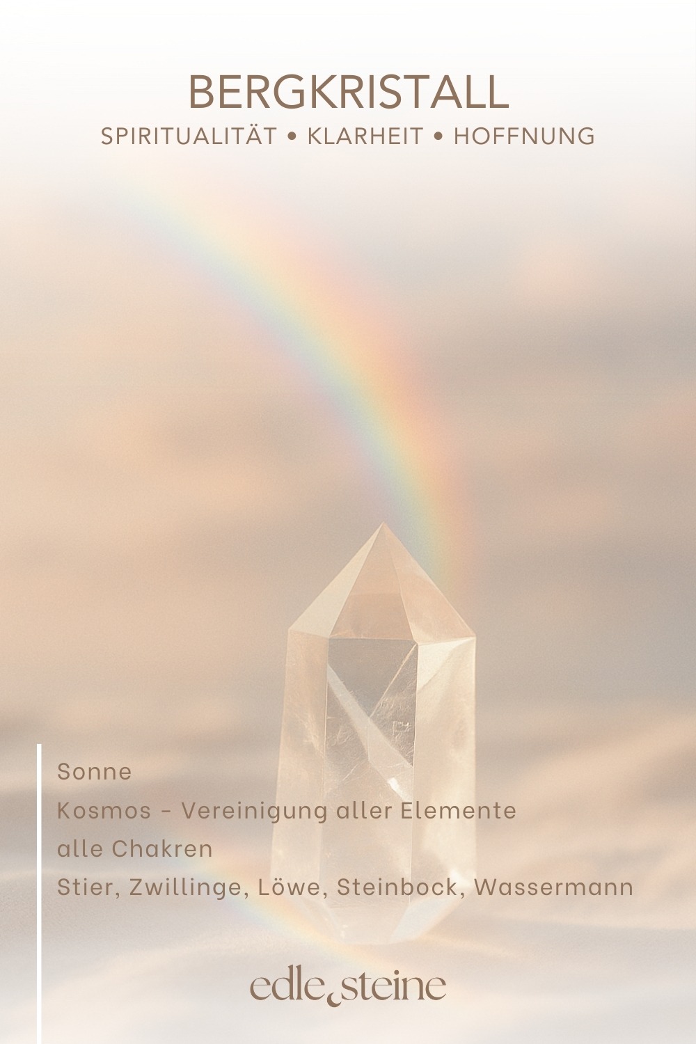 Spiritualität • Klarheit • Hoffnung # **Bergkristall – Der Edelstein der Klarheit und Verbindung** **❄️✨ Ich bin verbunden mit meinem inneren Licht und erkenne, was wirklich zählt.** Der Bergkristall wirkt wie ein Lichtstrahl in der Dunkelheit – er klärt, reinigt und bringt dich zurück zu deinem Kern. Wenn du dich überfordert fühlst oder den Überblick verlierst, unterstützt er dich dabei, Gedanken zu ordnen, deine Energie neu auszurichten und innere Ruhe zu finden. Als „Meisterheiler“ verstärkt er die Wirkung anderer Edelsteine und öffnet eine Brücke zwischen Körper, Geist und Seele. Seine reine, kristallklare Energie lädt dich ein, unverfälscht zu dir selbst zurückzukehren – klar, rein und voller Kraft. ### **✨ Bergkristall Eigenschaften** - **Mental:** Einklang, Energieblockaden lösen, energetische Verstärkung, Hoffnung, Intuition, Klarheit, Lichtbringer, Mut, Schutz vor Strahlung, spirituelles Wachstum, Transformation, Harmonisierung des Energiefeldes - **Chakra:** Kronenchakra & Drittes Auge - **Planet:** Sonne - **Element:** Vereinigung aller Elemente - **Sternzeichen:** Stier, Zwillinge, Löwe, Steinbock, Wassermann ### **🗿 Mineralogische & historische Fakten** Bergkristall ist die farblose Varietät von Quarz (*SiO₂*) und eines der häufigsten Mineralien der Erde. Er bildet sich in magmatischen und metamorphen Gesteinen und kann in beeindruckend großen, transparenten Kristallen vorkommen. Mit seiner Härte von 7 auf der Mohs-Skala und seinem klaren Glanz gehört er zu den beliebtesten Schmuck- und Heilsteinen. In der Antike galt er als „ewiges Eis“, das niemals schmilzt. Schon damals wurde er für seine Reinheit und seine Lichtbrechung geschätzt. In vielen Kulturen gilt er als Lichtbringer, Kraftspender und Verstärker von Energie. Bis heute wird er in der Heil- und Energiearbeit eingesetzt, um Körper und Geist zu reinigen und die Wirkung anderer Steine zu verstärken. ### **🌿** ### **Reflexionsfrage** Wo wünsche ich mir mehr Klarheit und Struktur? ### **🌿** ### **Affirmation** *Mein inneres Licht führt mich auf meinem Weg und schenkt mir Mut und Vertrauen.* ### **🌿** ### **Meditation** Schließe die Augen und stelle dir vor, wie ein strahlend weißes Licht durch dein Kronenchakra fließt. Es reinigt und erfrischt dich, während Ruhe und Klarheit in dir wachsen. Atme tief ein und kehre mit neuer Leichtigkeit in den Moment zurück.