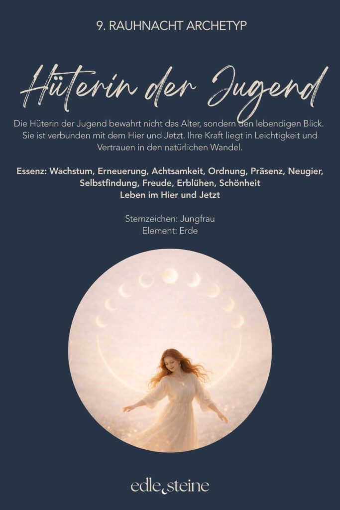 Die 9. Rauhnacht führt dich bewusst ins Hier und Jetzt. Sie lädt dich ein, den Moment nicht zu bewerten, sondern ihn wahrzunehmen – so, wie er gerade ist. In dieser Nacht geht es weder um gestern noch um morgen. Stattdessen richtet sich der Blick nach innen. Dabei entsteht Raum für Achtsamkeit und innere Balance. Es reicht, jetzt da zu sein. Ohne etwas verändern zu müssen. Ohne Erwartungen. Gerade in einer Zeit, in der vieles im Wandel ist, erinnert diese Rauhnacht daran, dass Stabilität nicht im Außen entsteht. Vielmehr zeigt sie, wie kraftvoll es sein kann, bei sich zu bleiben und den eigenen Rhythmus zu achten. Präsenz wird hier zur stillen Stärke. Der Archetyp dieser Nacht ist die Hüterin der Jugend. Sie bewahrt nicht das Alter, sondern den lebendigen Blick auf das Leben. Ihre Kraft liegt in Neugier, Leichtigkeit und Vertrauen in den natürlichen Wandel. So steht sie für Erneuerung, Wachstum und das bewusste Erleben des Augenblicks. Begleitet wird die 9. Rauhnacht von zwei Edelsteinen, die diese Qualität unterstützen. Der Amazonit wirkt ausgleichend und beruhigend. Er hilft dabei, in der eigenen Mitte zu bleiben – auch dann, wenn viele Eindrücke auf dich einwirken. Dadurch entsteht innere Ruhe, die nicht erzwungen werden muss, sondern sich sanft einstellt. Der Fluorit ergänzt diese Energie mit Klarheit und geistiger Beweglichkeit. Er unterstützt einen wachen Geist, fördert Ordnung im Denken und lädt dazu ein, offen und flexibel zu bleiben. Gleichzeitig erinnert er daran, dass Jugend eine innere Qualität ist – geprägt von Lernfreude, Neugier und Leichtigkeit. Letztlich lädt die 9. Rauhnacht dazu ein, Balance nicht zu suchen, sondern zuzulassen. Sie entsteht dort, wo du präsent bist. Wo du dich selbst wahrnimmst. Wo du dem Moment vertraust. Vielleicht spürst du in dieser Nacht: Ich bin im Gleichgewicht – genau so, wie es jetzt ist.