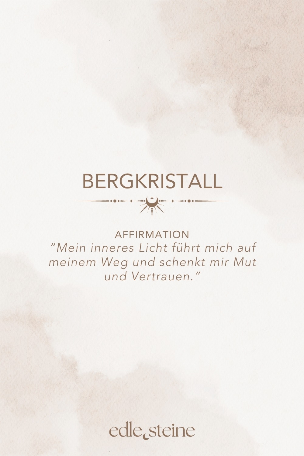 Spiritualität • Klarheit • Hoffnung # **Bergkristall – Der Edelstein der Klarheit und Verbindung** **❄️✨ Ich bin verbunden mit meinem inneren Licht und erkenne, was wirklich zählt.** Der Bergkristall wirkt wie ein Lichtstrahl in der Dunkelheit – er klärt, reinigt und bringt dich zurück zu deinem Kern. Wenn du dich überfordert fühlst oder den Überblick verlierst, unterstützt er dich dabei, Gedanken zu ordnen, deine Energie neu auszurichten und innere Ruhe zu finden. Als „Meisterheiler“ verstärkt er die Wirkung anderer Edelsteine und öffnet eine Brücke zwischen Körper, Geist und Seele. Seine reine, kristallklare Energie lädt dich ein, unverfälscht zu dir selbst zurückzukehren – klar, rein und voller Kraft. ### **✨ Bergkristall Eigenschaften** - **Mental:** Einklang, Energieblockaden lösen, energetische Verstärkung, Hoffnung, Intuition, Klarheit, Lichtbringer, Mut, Schutz vor Strahlung, spirituelles Wachstum, Transformation, Harmonisierung des Energiefeldes - **Chakra:** Kronenchakra & Drittes Auge - **Planet:** Sonne - **Element:** Vereinigung aller Elemente - **Sternzeichen:** Stier, Zwillinge, Löwe, Steinbock, Wassermann ### **🗿 Mineralogische & historische Fakten** Bergkristall ist die farblose Varietät von Quarz (*SiO₂*) und eines der häufigsten Mineralien der Erde. Er bildet sich in magmatischen und metamorphen Gesteinen und kann in beeindruckend großen, transparenten Kristallen vorkommen. Mit seiner Härte von 7 auf der Mohs-Skala und seinem klaren Glanz gehört er zu den beliebtesten Schmuck- und Heilsteinen. In der Antike galt er als „ewiges Eis“, das niemals schmilzt. Schon damals wurde er für seine Reinheit und seine Lichtbrechung geschätzt. In vielen Kulturen gilt er als Lichtbringer, Kraftspender und Verstärker von Energie. Bis heute wird er in der Heil- und Energiearbeit eingesetzt, um Körper und Geist zu reinigen und die Wirkung anderer Steine zu verstärken. ### **🌿** ### **Reflexionsfrage** Wo wünsche ich mir mehr Klarheit und Struktur? ### **🌿** ### **Affirmation** *Mein inneres Licht führt mich auf meinem Weg und schenkt mir Mut und Vertrauen.* ### **🌿** ### **Meditation** Schließe die Augen und stelle dir vor, wie ein strahlend weißes Licht durch dein Kronenchakra fließt. Es reinigt und erfrischt dich, während Ruhe und Klarheit in dir wachsen. Atme tief ein und kehre mit neuer Leichtigkeit in den Moment zurück.