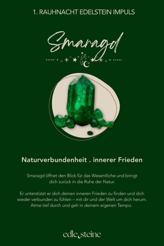 Die 1. Rauhnacht – Erdung und Rückkehr zu dir Die erste Rauhnacht markiert keinen Neuanfang im klassischen Sinn. Sie fühlt sich eher an wie ein leiser Schritt zurück. Zurück ins eigene Sein, zurück in den Körper, zurück zu dem, was dich trägt. Diese Nacht steht für Erdung, Ursprung und Stabilität. Sie lädt dich ein, langsamer zu werden und dich nicht im Tun zu verlieren. Nicht alles muss jetzt geklärt oder verändert werden. Oft reicht es, still zu werden und wahrzunehmen, was da ist. Der Archetyp dieser Rauhnacht ist die Wolfsfrau. Sie erinnert an den Teil in dir, der spürt, bevor er denkt. Der seinem inneren Rhythmus folgt und sich nicht zähmen lässt. Ihre Kraft liegt im Vertrauen in den eigenen Körper, in klare Grenzen und in der tiefen Verbindung zur Natur. Die Wolfsfrau weiß, wer sie ist – auch ohne Bestätigung von außen. Begleitet wird diese Nacht von den Edelsteinen Granat und Smaragd. Granat steht für innere Stabilität und Standfestigkeit. Er erinnert daran, bei sich zu bleiben, auch wenn es im Außen wackelt. Smaragd öffnet den Blick für das Wesentliche und bringt dich zurück in die Ruhe der Natur. Gemeinsam unterstützen sie dich dabei, dich verwurzelt und verbunden zu fühlen. Die erste Rauhnacht darf sanft sein. Ohne Druck. Ohne festes Ritual. Vielleicht nur mit einem bewussten Atemzug und der Frage: Was gibt mir Halt?